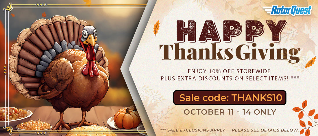 🍂 Rotorquest Thanksgiving Event – 10% Off Storewide, Free Gifts, and Sky-High Deals! 🌤️